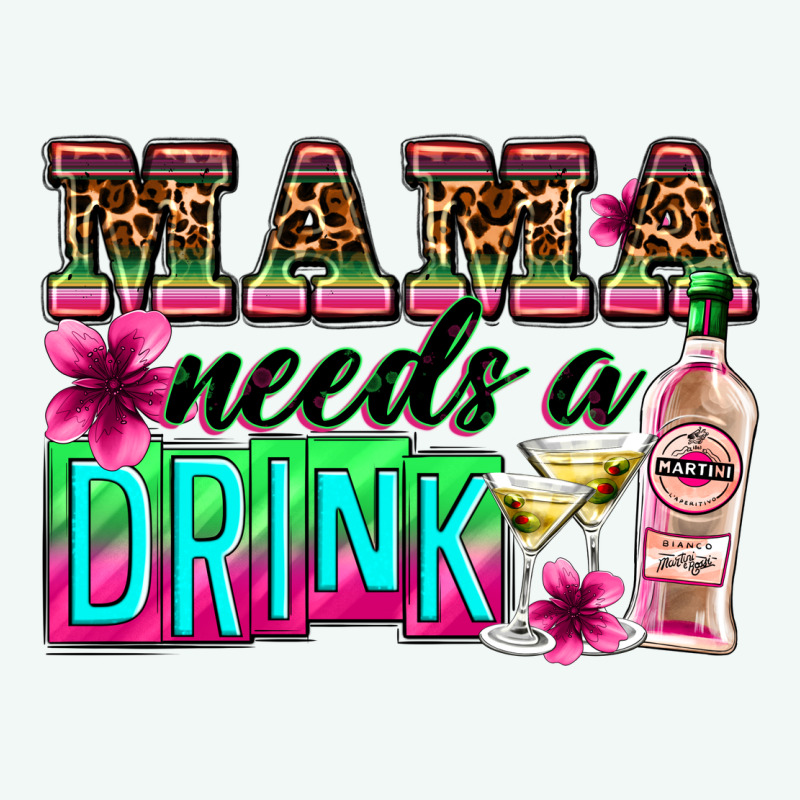 Mama Needs A Drink Premium Hoodie by Zillion Design Studio | Teevron
