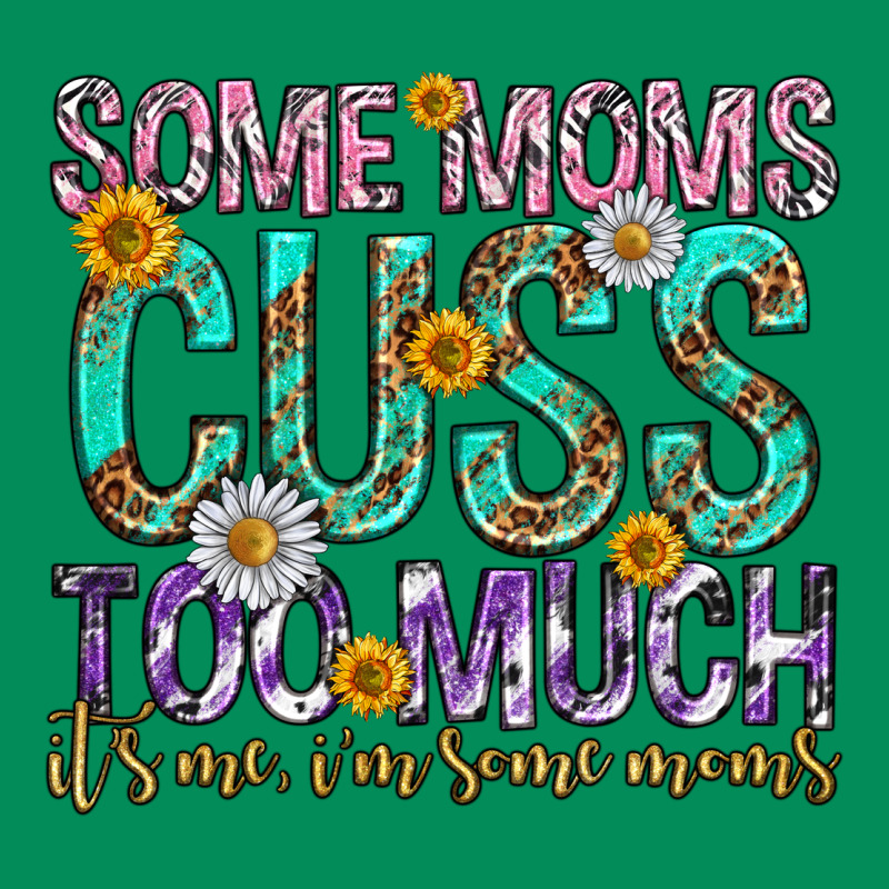 Some Moms Cuss Too Much Mothers Day Urban Hoodie by texasbilliewilder | Teevron