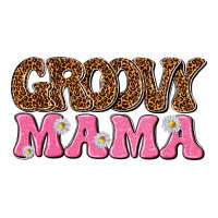 groovy mama | Teevron