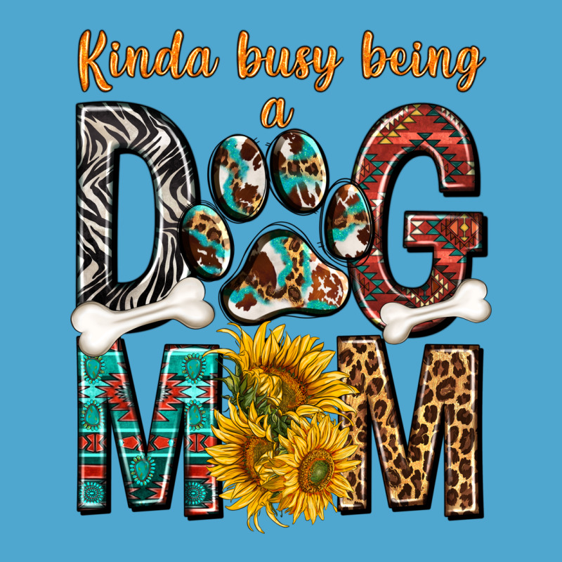 Kinda Busy Being A Dog Mom Premium Hoodie by texasbilliewilder | Teevron