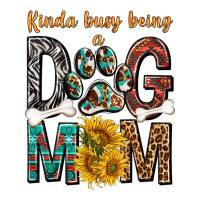 kinda busy being a dog mom | Teevron