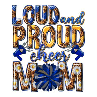 loud and proud cheer mom | Teevron