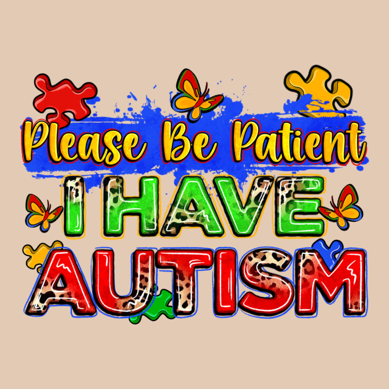 Please Be Patient I Have Autism Urban Hoodie by Zillion Design Studio | Teevron