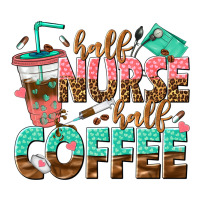 half nurse half coffee | Teevron