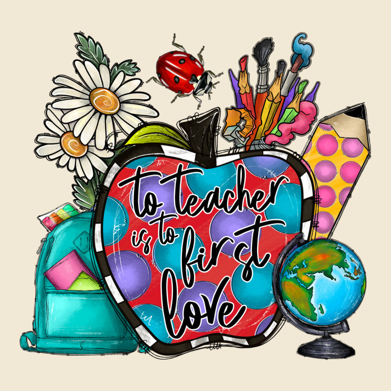 To Teacher Is To First Love Premium Tee by CowhideDigitalArt | Teevron
