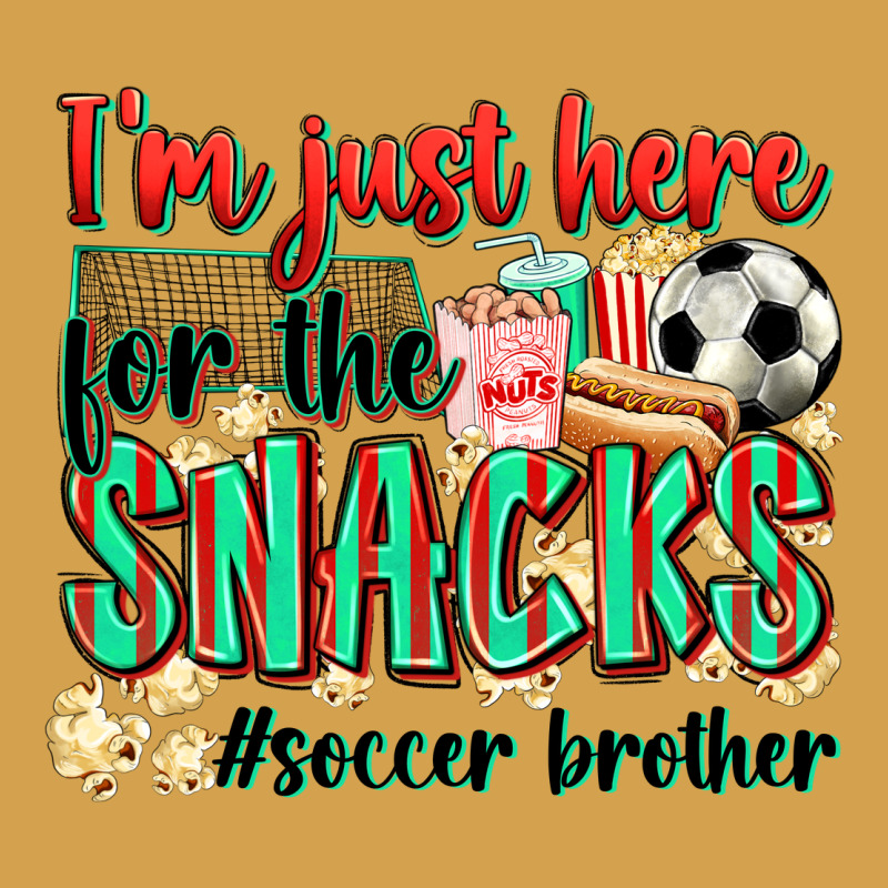 I'm Just Here For The Snacks #soccer  Brother Urban Hoodie by Zillion Design Studio | Teevron