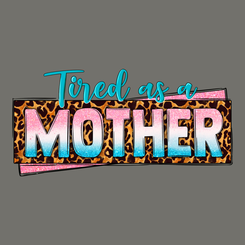 Tired As A Mother Premium Hoodie by texasbilliewilder | Teevron