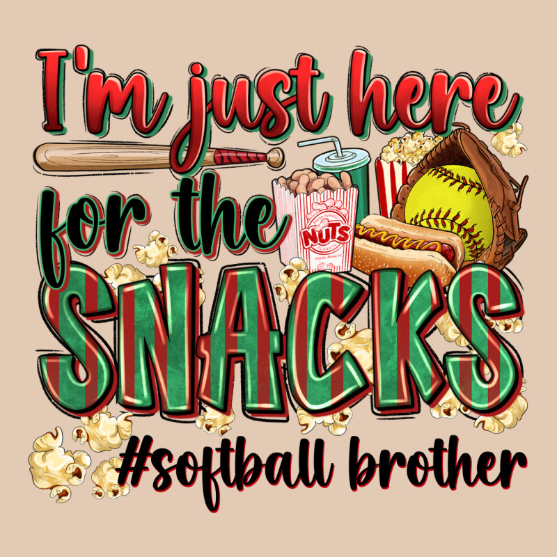 I'm Just Here For The Snacks #softball Brother Urban Hoodie by Zillion Design Studio | Teevron