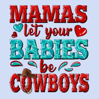Mamas Let Your Babies Be Cowboys Urban Hoodie | Teevron
