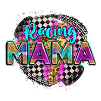 racing mama | Teevron