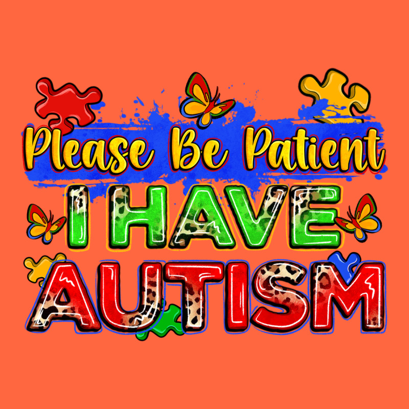 Please Be Patient I Have Autism Premium Hoodie by Zillion Design Studio | Teevron