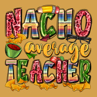 Nacho Average Teacher Urban Hoodie | Teevron