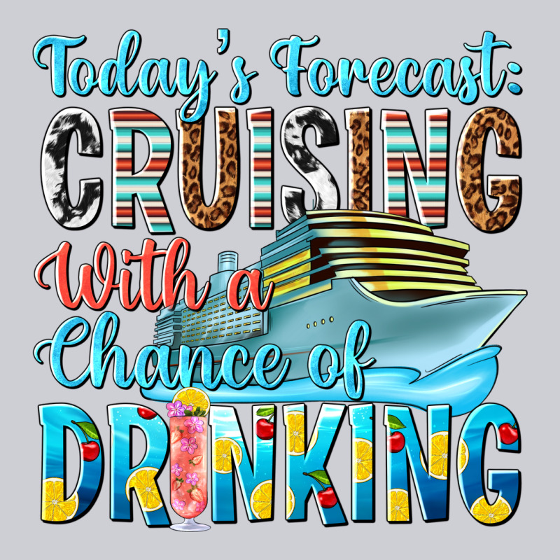Todays Forecast  Cruising With A Chance Of Drinkin Urban Hoodie by texasbilliewilder | Teevron
