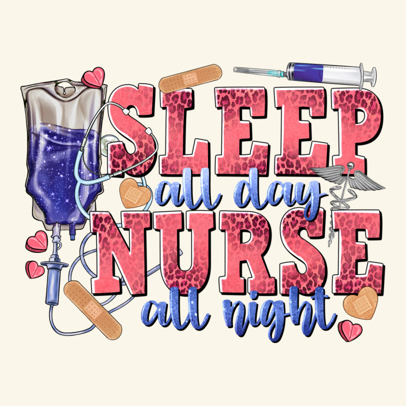 Sleep All Day Nurse All Night Premium Hoodie by texasbilliewilder | Teevron