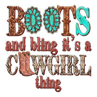 boots and bling its a cowgirl thing | Teevron