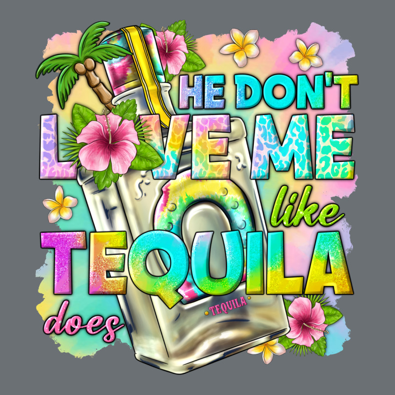 He Dont Love Me Like Tequila Does Premium Hoodie by texasbilliewilder | Teevron