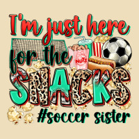 I'm Just Here For The Snacks #soccer Sister Premium Hoodie | Teevron