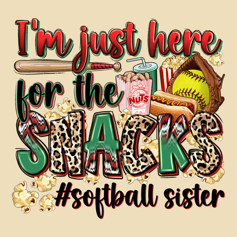 I'm Just Here For The Snacks #softball Sister Premium Hoodie by Zillion Design Studio | Teevron