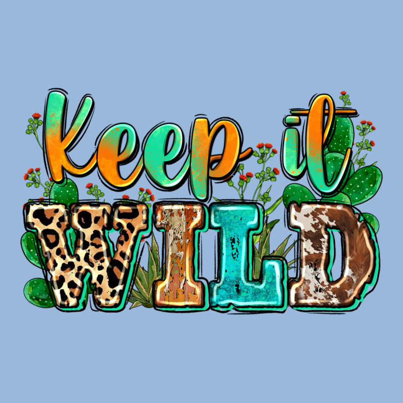 Keep It Wild Premium Hoodie by Zillion Design Studio | Teevron