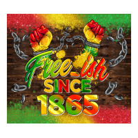 free ish since 1865 | Teevron