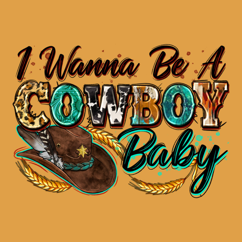I Wanna Be A Cowboy Baby Premium Hoodie by Zillion Design Studio | Teevron
