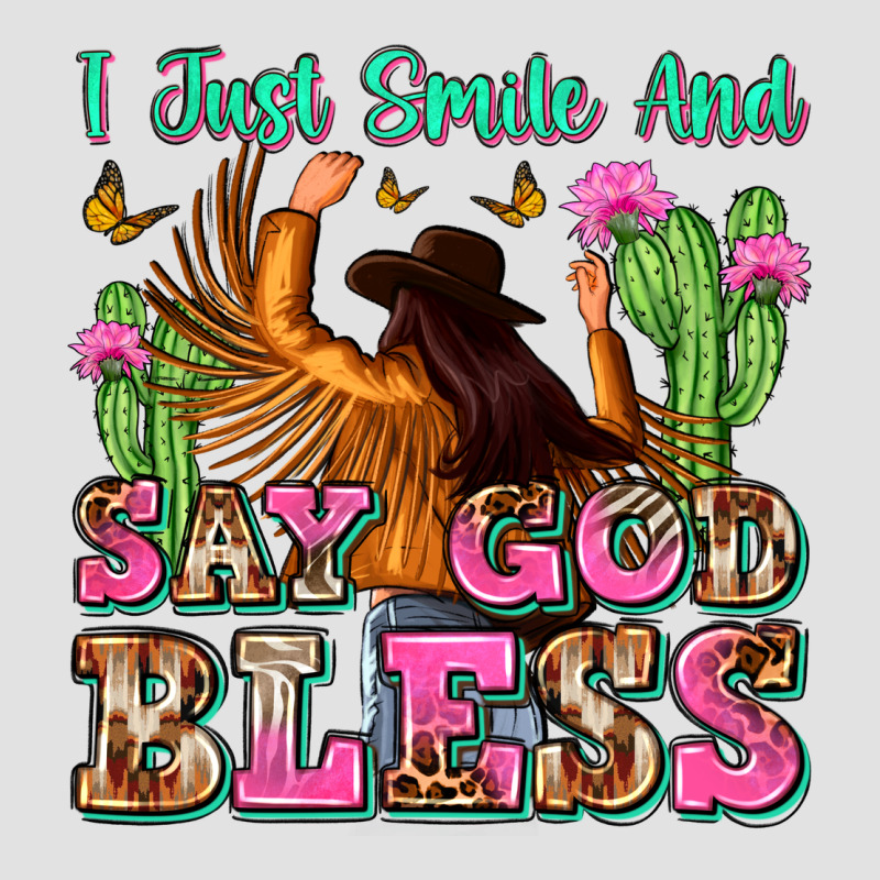 I Just Smile And Say God Bless Premium Hoodie by Zillion Design Studio | Teevron