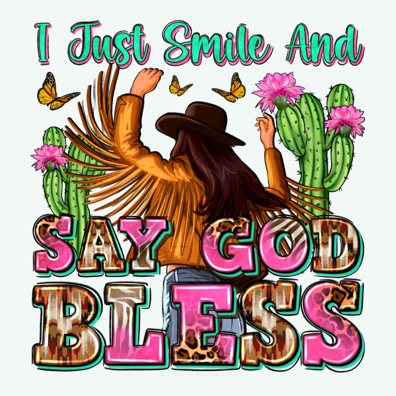 I Just Smile And Say God Bless Premium Hoodie by Zillion Design Studio | Teevron