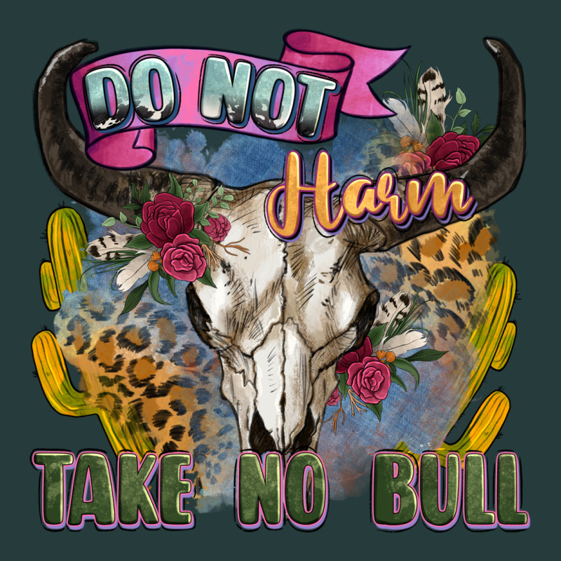 Do Not Harm Take No Bull Cow Skull Premium Hoodie by Zillion Design Studio | Teevron
