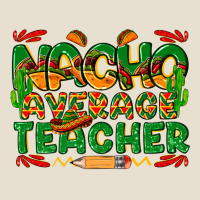 Nacho Average Teacher Urban Hoodie | Teevron