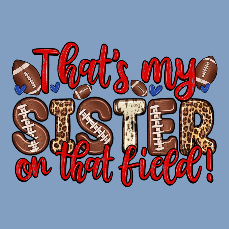 That S My Sister On That Field Urban Hoodie by Zillion Design Studio | Teevron