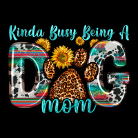 Kinda Busy Being A Dog Mom Urban Hoodie | Teevron
