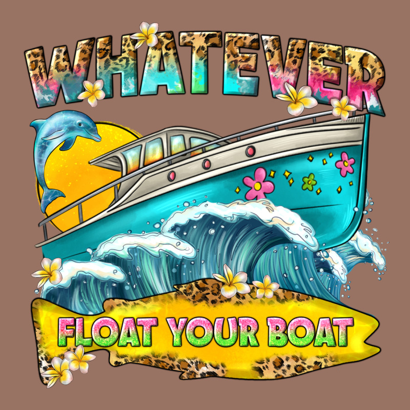 Whatever Float Your Boat Premium Hoodie by texasbilliewilder | Teevron