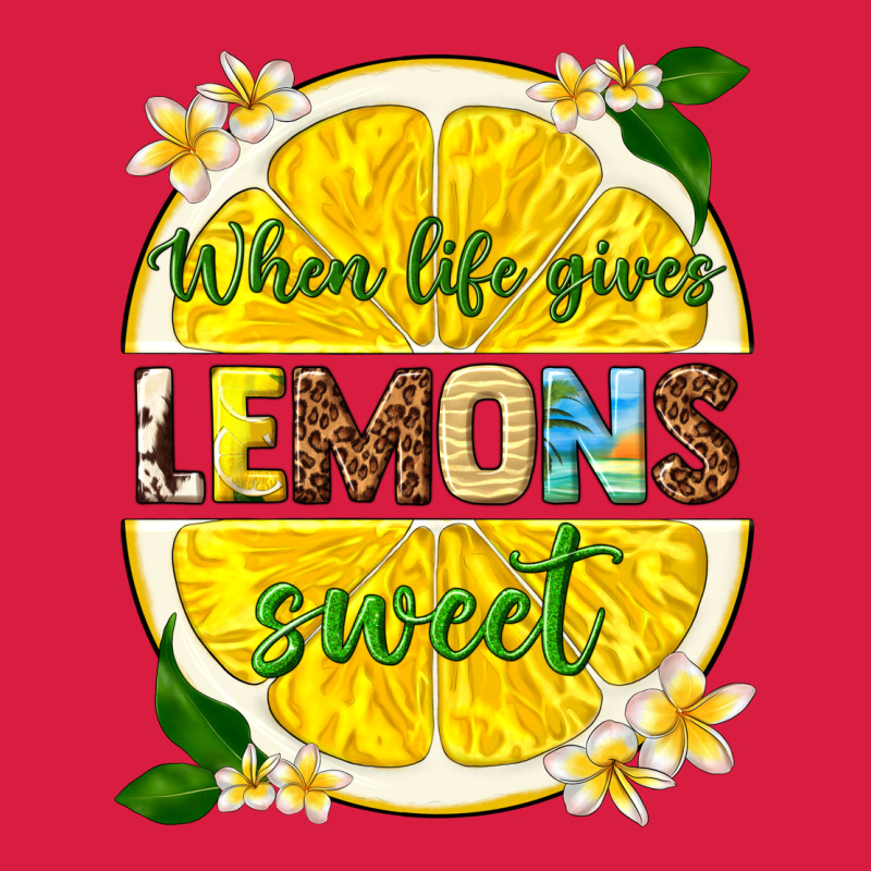 When Life Gives Lemons Sweet Premium Hoodie by texasbilliewilder | Teevron