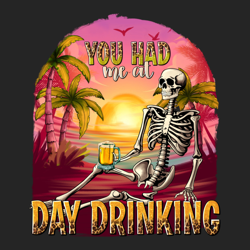 You Had Me At Day Drinking Premium Hoodie by texasbilliewilder | Teevron
