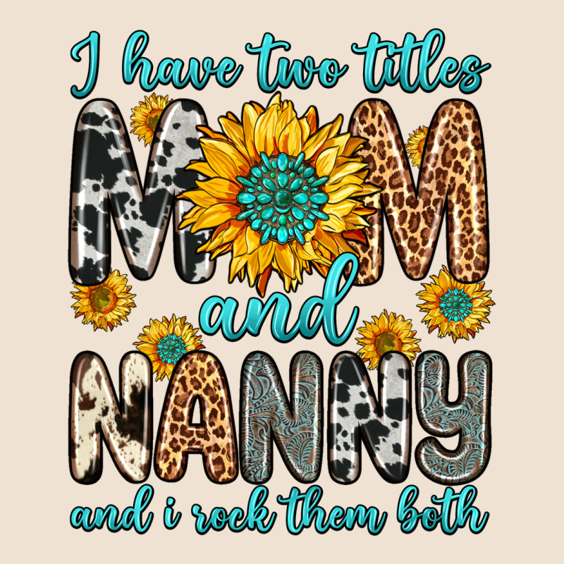 I Have Two Titles Mom And Nanny And I Rock Them Bo Urban Hoodie by Zillion Design Studio | Teevron