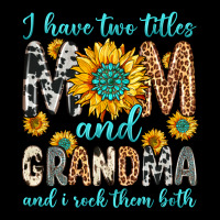 I Have Two Titles Mom And Grandma And I Rock Them Urban Hoodie | Teevron