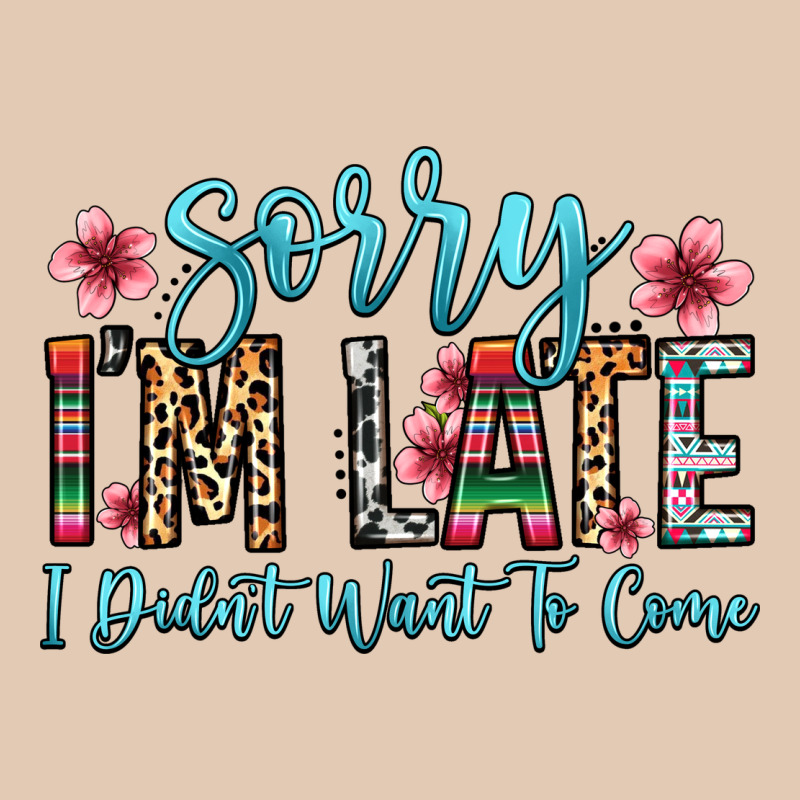 Sorry I M Late I Didn T Want To Come Urban Hoodie by Zillion Design Studio | Teevron