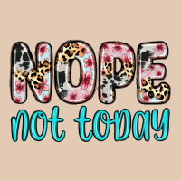 Nope Not Today Urban Hoodie | Teevron