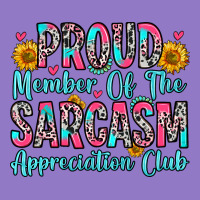 Proud Member Of The Sarcasm Appreciation Club Urban Hoodie | Teevron