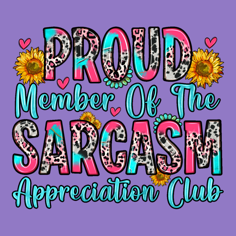Proud Member Of The Sarcasm Appreciation Club Urban Hoodie by Zillion Design Studio | Teevron
