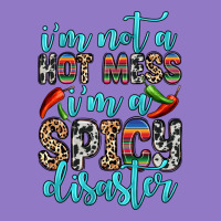 I M Not A Hot Mess I M A Spicy Disaster Urban Hoodie | Teevron