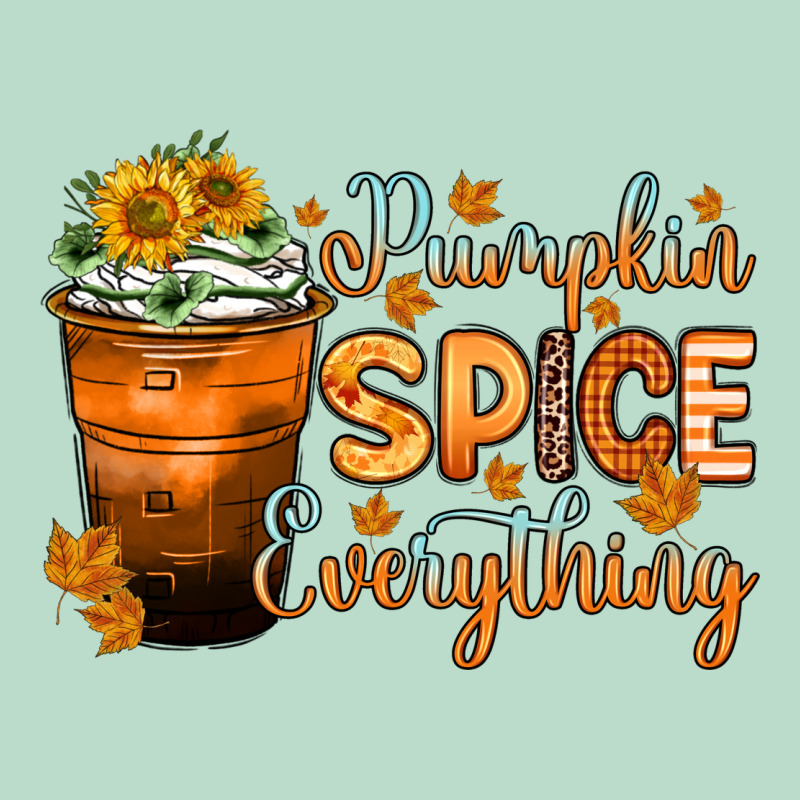 Pumpkin Spice Everything Premium Hoodie by Zillion Design Studio | Teevron