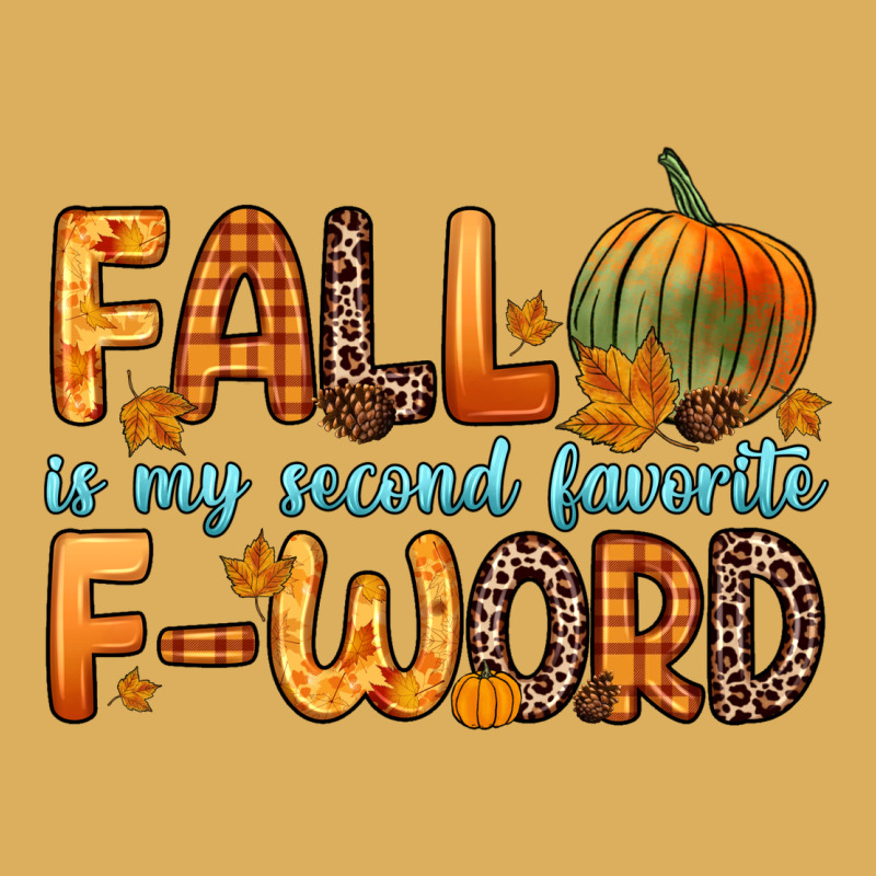 Fall Is My Second Favorite F Word Premium Hoodie by Zillion Design Studio | Teevron