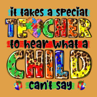 It Takes A Special Teacher To Hear What A Child Cant Say Tbw Premium Hoodie | Teevron
