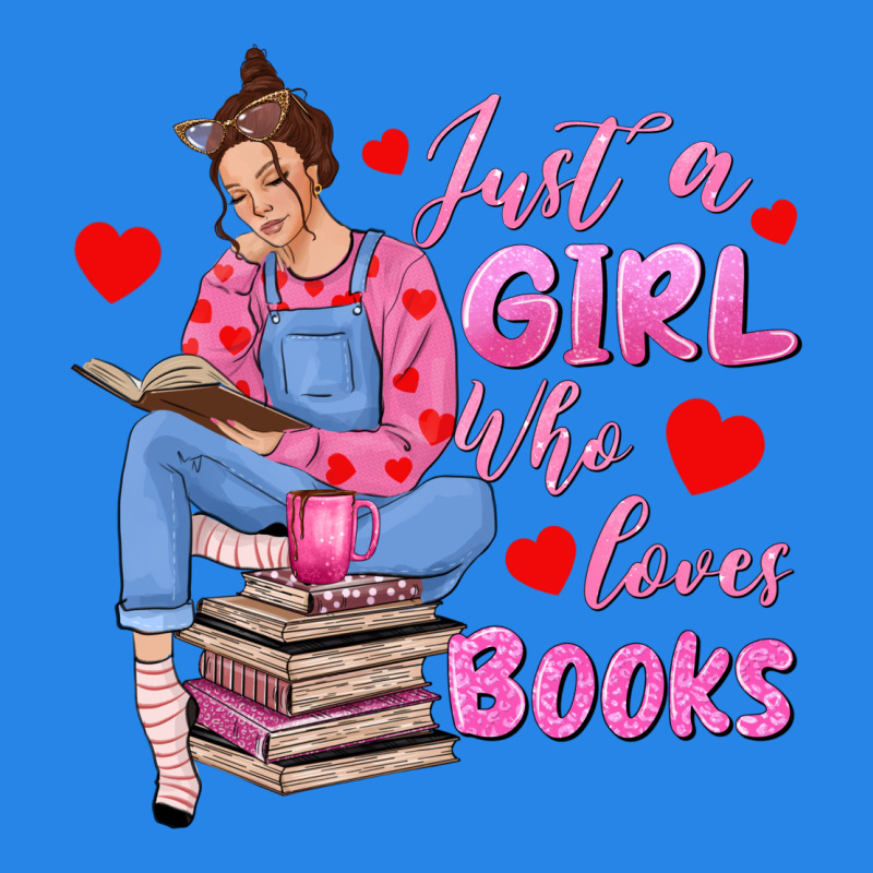 Just A Girl Who Loves Books Premium Hoodie by texasbilliewilder | Teevron
