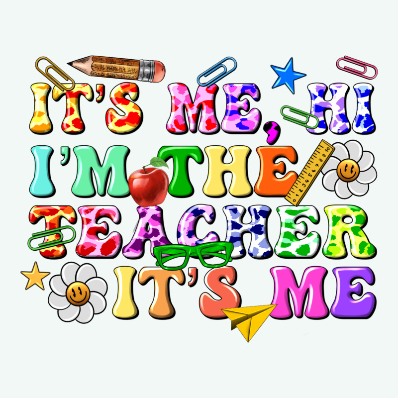 Its Me Hi Im The Teacher Its Me Premium Hoodie by texasbilliewilder | Teevron