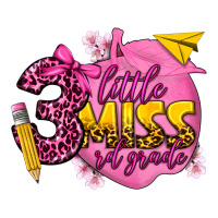 little miss 3 rd grade | Teevron