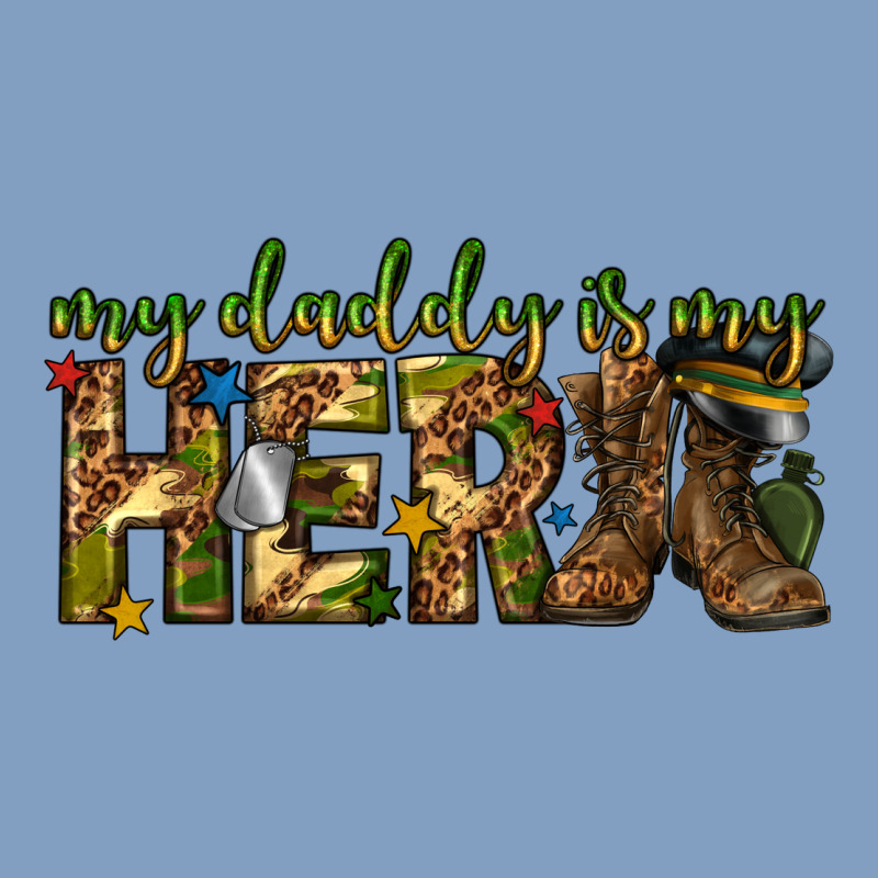 My Daddy Is My Hero Army Western Urban Hoodie by texasbilliewilder | Teevron