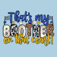 That S My Brother On That Court Premium Hoodie | Teevron