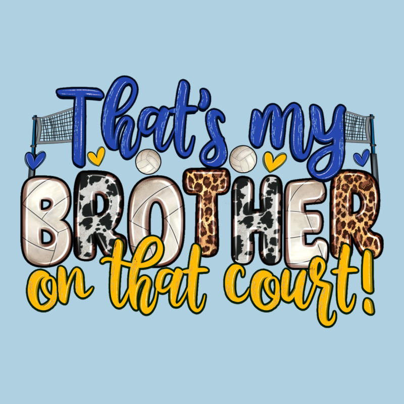 That S My Brother On That Court Premium Hoodie by Zillion Design Studio | Teevron